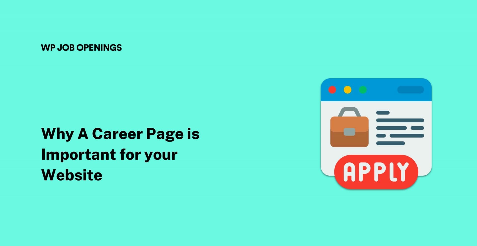 11 Reasons Why A Career Page is Important for your Website